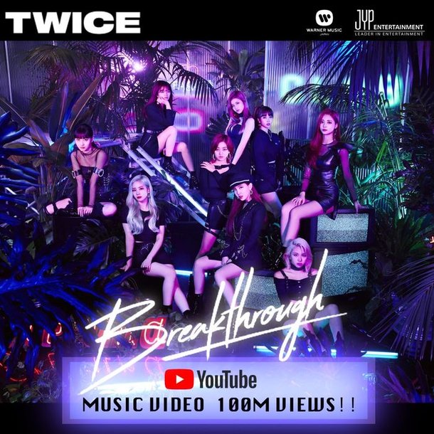 ‘Twice’ 100 million views music video record. “The best girl group in the world”